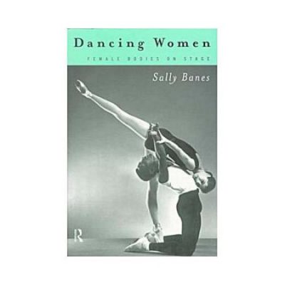 Walmart – Dancing Women: Female Bodies on Stage Only $42.27 (Reg $45.94) + Free Shipping