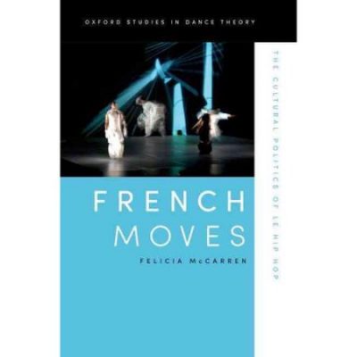 Walmart – French Moves: The Cultural Politics of Le Hip Hop Only $31.95 (Reg $33.95) + Free Store Pickup