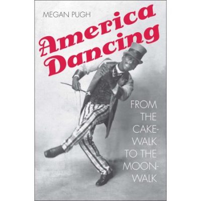 Walmart – America Dancing : From the Cakewalk to the Moonwalk Only $29.93 (Reg $32.48) + Free Store Pickup