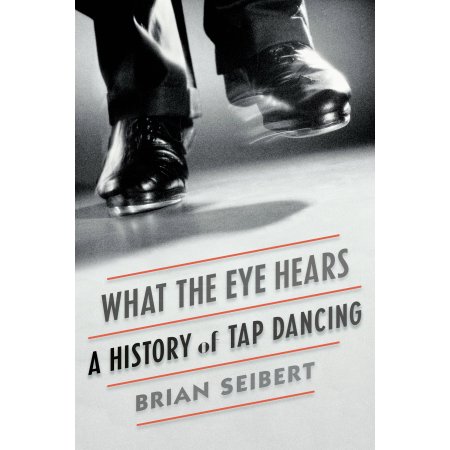 Walmart – What the Eye Hears : A History of Tap Dancing Only $12.23 (Reg $18.00) + Free Store Pickup