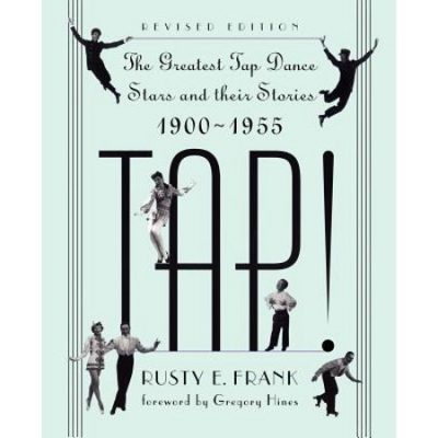 Walmart – Tap!: The Greatest Tap Dance Stars and Their Stories, 1900-1955 (Paperback) Only $20.17 (Reg $24.00) + Free Store Pickup