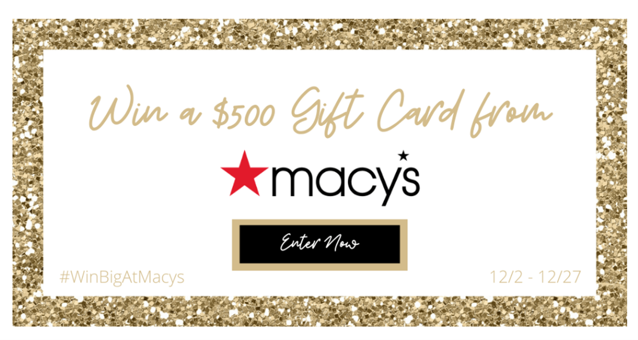 Enter To Win a $500 Gift Cards From Macy’s – SIGN UP ENDS 12/27!