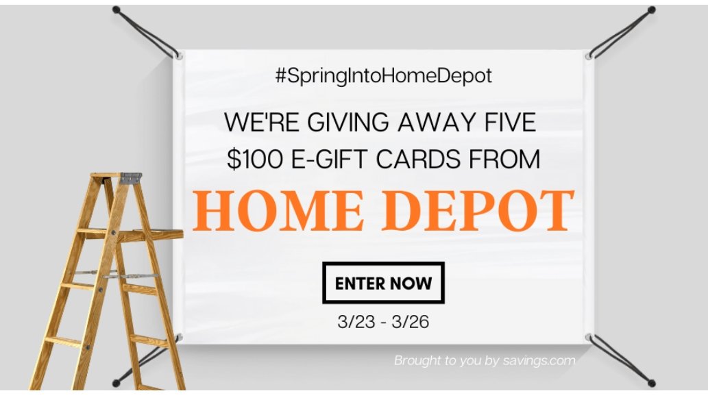 Spring Into HomeDepot $100 Gift Card Giveaway (5 Winners)