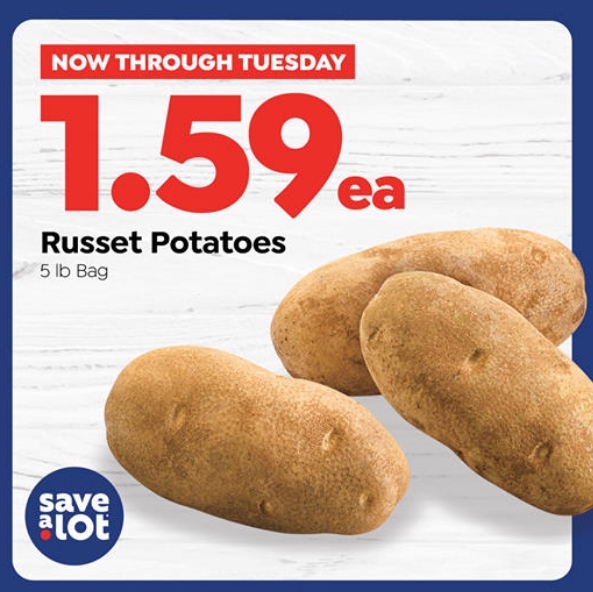 Russet Potatoes (5 lb. bag) Just $1.59 each at Save A Lot!